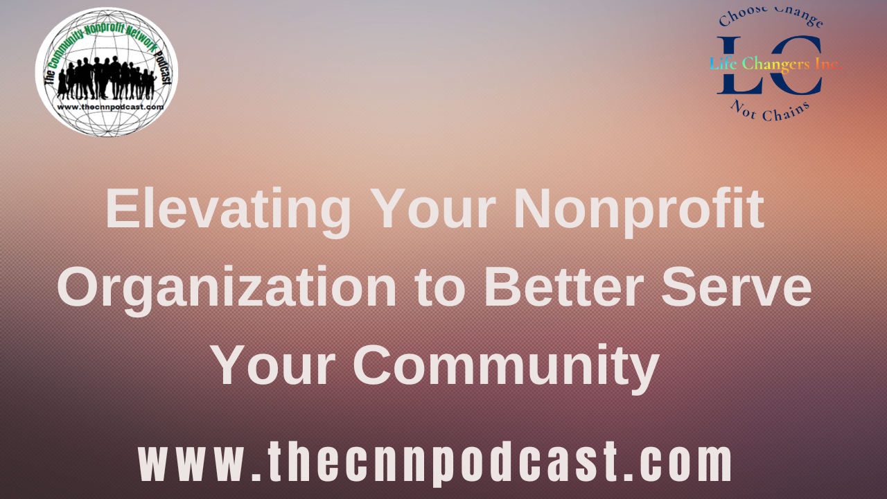 "Elevating Your Nonprofit Organization to Better Serv Your Community image